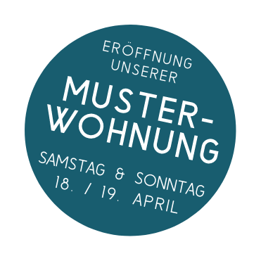 Emma August Eröffnung unserer Musterwohnung 2 Runder Sticker mit Info zur Eröffnung einer Musterwohnung im April.